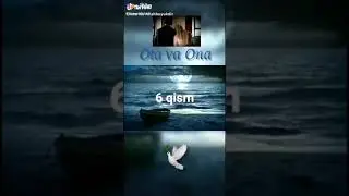 Ота ва Она 6_кисм