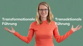 Transformationale Führung VS  Transaktionale Führung
