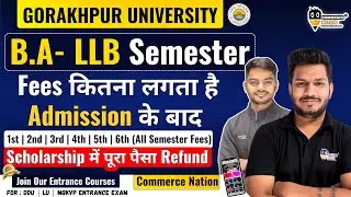 DDU Gorakhpur University BA LLB Entrance 2025 Fees Details | Exam Pattern | DDU Scholarship Refund |