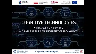 Cognitive Technologies - A New Field of Study at Silesian University of Technology