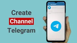 How to Create New a Channel on Telegram Android