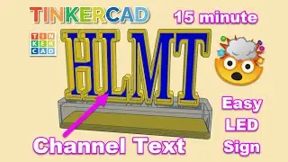 Easy Tinkercad Channel Text for LED lights SVG Slick Signs in Minutes