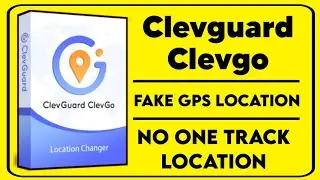 How to spoof your location Android & iOS with ClevGo | Best Location spoofer Clevguard ClevGo 2023