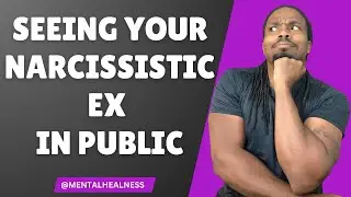 What should you do if you see your TOXIC EX in public?