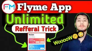 flyme application unlimited refferal Trick | flyme