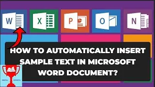 How to automatically insert a sample text into a Microsoft Word document?