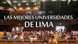 The 10 Best Universities in Lima