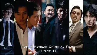 Top 7 Korean Criminal Films (Part I)