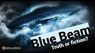 Project Blue Beam: Truth or fiction?