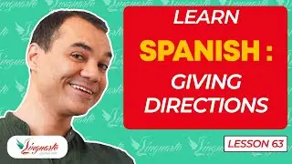 Learn SPANISH: GIVING DIRECTIONS