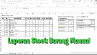 cara mudah Membuat Laporan stock barang secara manual di Microsoft excel dengan rekap pertanggal.