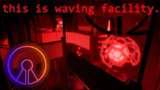 The reactor room | Waving Facility Remake Teaser #2 (Tria.OS)