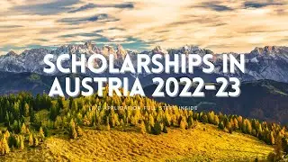 Scholarships in Austria Without IELTS 2021-2022-2023 | Fully Funded Bachelors, Masters, and PhD Visa