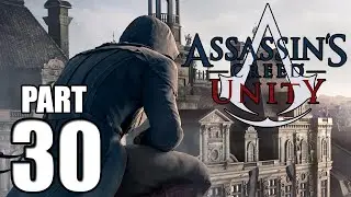 Assassin's Creed Unity Walkthrough Gameplay Part 30: Execution + GIVEAWAY