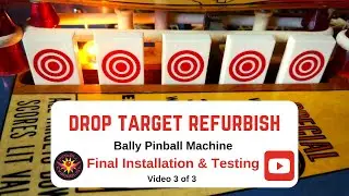 Drop Targets Refurbish (Part 3 of 3) on Bally Supersonic (1979) Pinball Machine - Final Installation