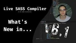 Live SASS v6.1 - What's new? A VS Code extension