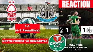 Nottingham Forest vs Newcastle 1-1 (4-3 Penalties) Live Carabao Cup Football Match Score Highlights