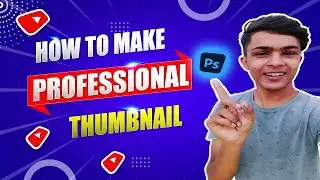 How To Make Thumbnail In Photoshop 2022 | YouTube Thumbnail Kaise Banaye