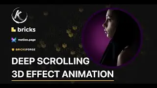 Deep 3D Scrolling Effect - Bricks Builder and Motion.page (GSAP)