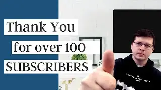 Big thank you for over 100 Subscribers - And whats next for the channel