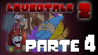 LOVEDTALE 2 (Película) - PARTE 4