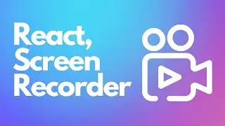 Build Screen Recorder in React Js using Screen Capture Api | React Screen Recorder | React Project