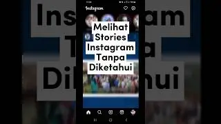 Melihat Stories Instagram tanpa Ketahuan #shorts