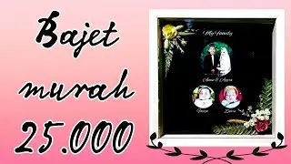 Cara membuat tutorial frame foto box mahar yang mudah, murah dan unik