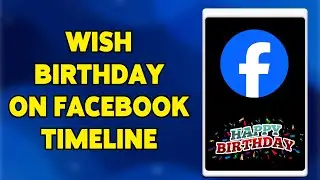 How To Wish Birthday On Facebook Timeline 2024