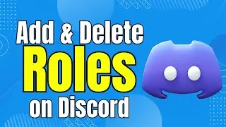 How to Adds and Delete Roles on Discord