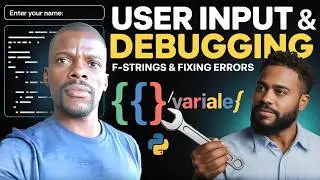 Python Tutorial for Beginners [2.4] MASTER User Input & Debugging!
