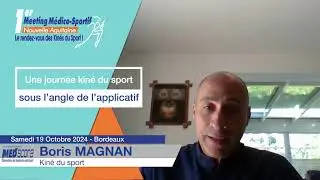 Interview Boris MAGNAN (kiné du sport) - 1er MEETING MEDICO SPORTIF NOUVELLE AQUITAINE - 19/11/2024