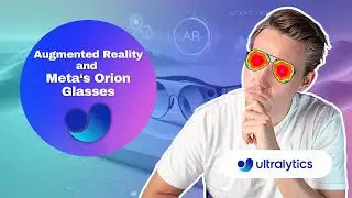 Augmented Reality Technology Advancements and Meta's Orion Glasses | Role of Computer Vision in AR