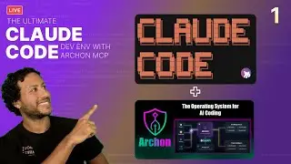 Building the Ultimate Claude Code Setup with Archon MCP Server + More