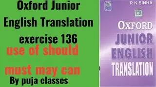Exercise 136 | Oxford Junior English Translation exercise 136 | English to Hindi