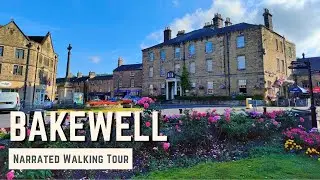 BAKEWELL, Derbyshire | 4K Narrated Walking Tour | Let's Walk 2024