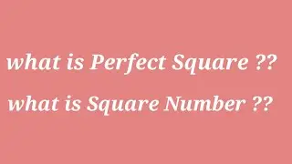 Square numbers definition || Perfect square definition ||