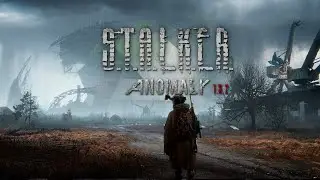 STALKER ANOMALY 1.5.2 ● НАЧАЛО ● №1