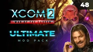 Нельзя просто так взять и слить трай!   |  XCOM 2 LWOTC Ultimate. Полное прохождение - 48