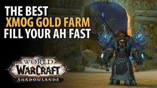 Best Dungeon For Gold Farming Transmog Items (Shadowlands WoW)