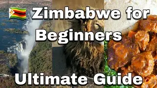 8 Tips for Zimbabwe Trip | Beginner's Guide| 