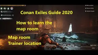 learning the Map Room, conan exiles guide 2020, how to teleport, map room trainer location