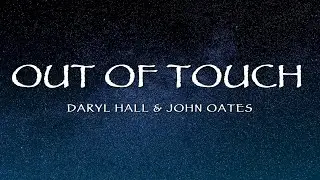 Daryl Hall & John Oates - Out Of Touch (Lyrics)