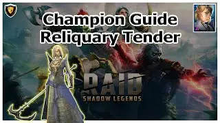 RAID Shadow Legends | Champion Guide | Reliquary Tender