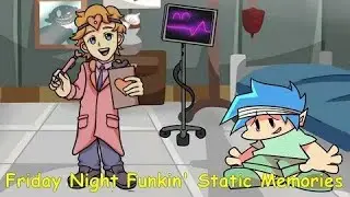 FNF-МОД НА БОЛЬНИЦУ STATIC MEMORIES