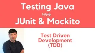 Test Driven Development Java, SpringBoot: Mini Course