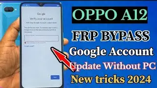 OPPO A12  Password ||FRP BYPASS /UMT Unlock ✅