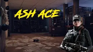 Ash Ace | Rainbow Six Siege