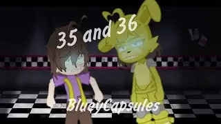 ~My part 35 and 36 — Stuck Inside (@1tsME2)-(#stuckinsideME2) Fnaf (BlueyCapsules)~