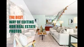 Real Estate Photography Secrets: The Ultimate HDR Editing Guide in Photoshop | hdr photoshop